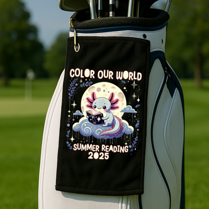 Color Our World Summer Reading Program 2025 Funny Axolotl Golf Towel