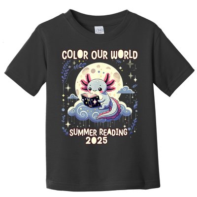 Color Our World Summer Reading Program 2025 Funny Axolotl Toddler T-Shirt