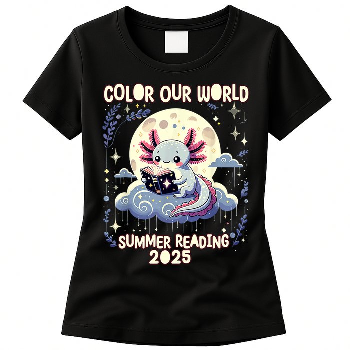 Color Our World Summer Reading Program 2025 Funny Axolotl Womens T-Shirt