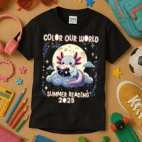 Color Our World Summer Reading Program 2025 Funny Axolotl Kids T-Shirt