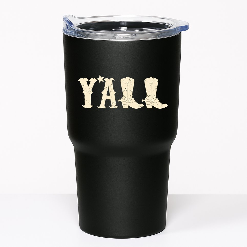 Cowboy Boots Y'ALL Tumbler