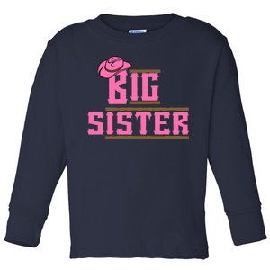 Cowgirl Big Sister Toddler Long Sleeve Shirt