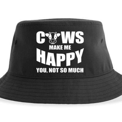 Cows Make Me Happy You Not So Much Sustainable Bucket Hat