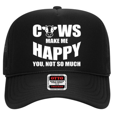 Cows Make Me Happy You Not So Much Trucker Hat