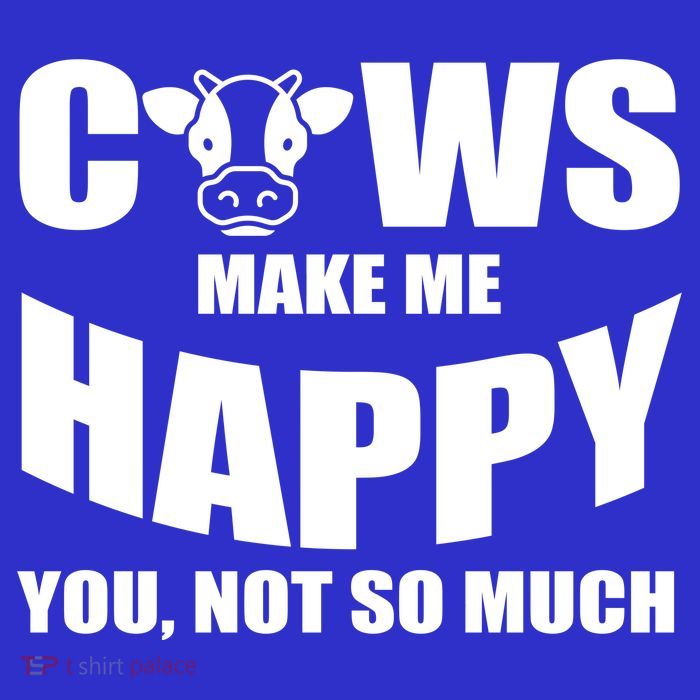 Cows Make Me Happy You Not So Much Button