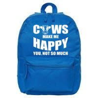 Cows Make Me Happy You Not So Much 16 in Basic Backpack