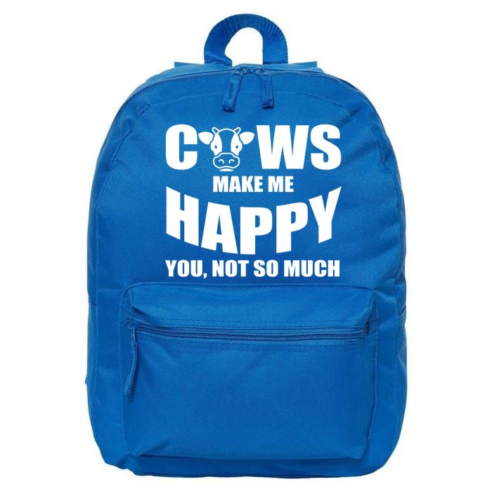 Cows Make Me Happy You Not So Much 16 in Basic Backpack