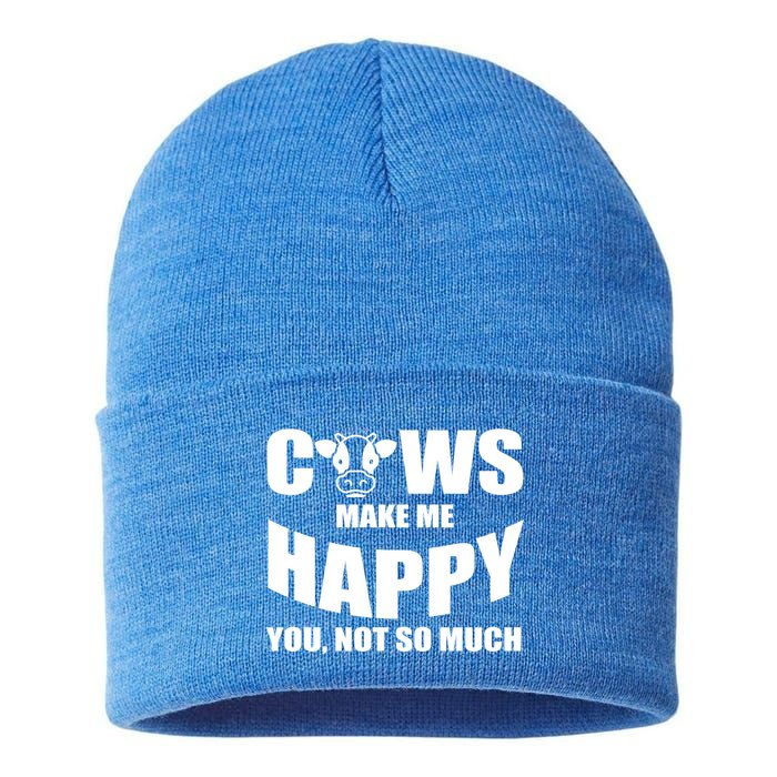 Cows Make Me Happy You Not So Much Sustainable Knit Beanie