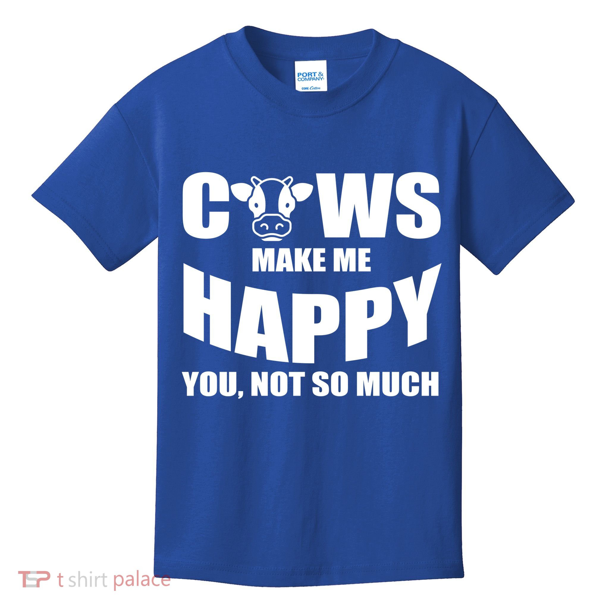 Cows Make Me Happy You Not So Much Kids T-Shirt