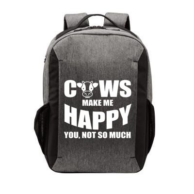 Cows Make Me Happy You Not So Much Vector Backpack
