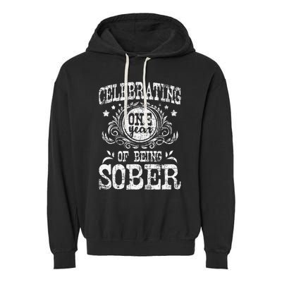 Celebrating One Year Of Being Sober Recovery Sobriety AA Garment-Dyed Fleece Hoodie