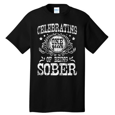 Celebrating One Year Of Being Sober Recovery Sobriety AA Tall T-Shirt