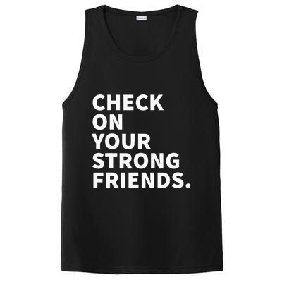 Check On Your Strong Friends Mental Health PosiCharge Competitor Tank