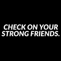 Check On Your Strong Friends Mental Health Cooling Performance Crew T-Shirt