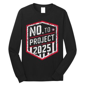 Current Political 2024 Stop Project 2025 Movement Long Sleeve Shirt