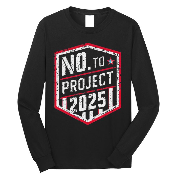 Current Political 2024 Stop Project 2025 Movement Long Sleeve Shirt