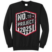 Current Political 2024 Stop Project 2025 Movement Sweatshirt