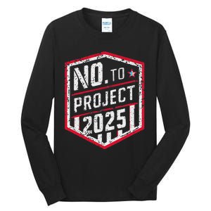 Current Political 2024 Stop Project 2025 Movement Tall Long Sleeve T-Shirt