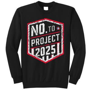 Current Political 2024 Stop Project 2025 Movement Tall Sweatshirt