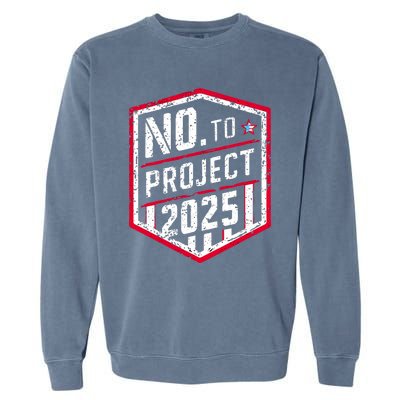 Current Political 2024 Stop Project 2025 Garment-Dyed Sweatshirt