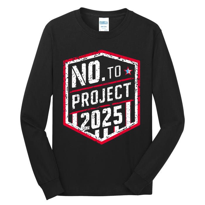 Current Political 2024 Stop Project 2025 Tall Long Sleeve T-Shirt