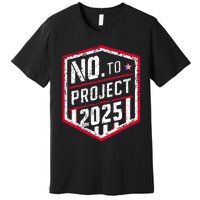 Current Political 2024 Stop Project 2025 Premium T-Shirt