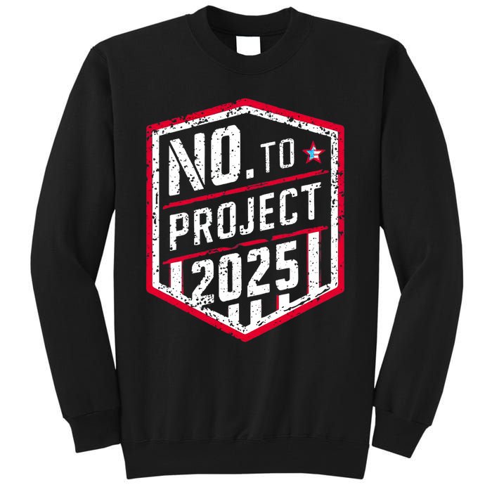 Current Political 2024 Stop Project 2025 Tall Sweatshirt