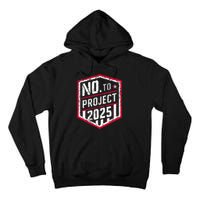 Current Political 2024 Stop Project 2025 Tall Hoodie