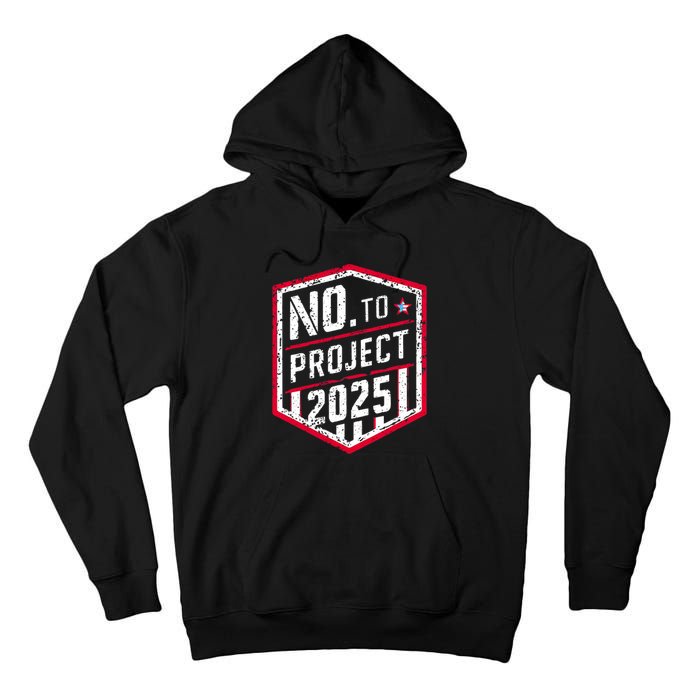 Current Political 2024 Stop Project 2025 Tall Hoodie