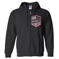 Current Political 2024 Stop Project 2025 Full Zip Hoodie