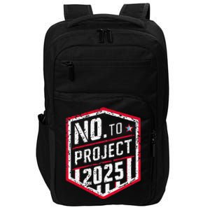 Current Political 2024 Stop Project 2025 Impact Tech Backpack