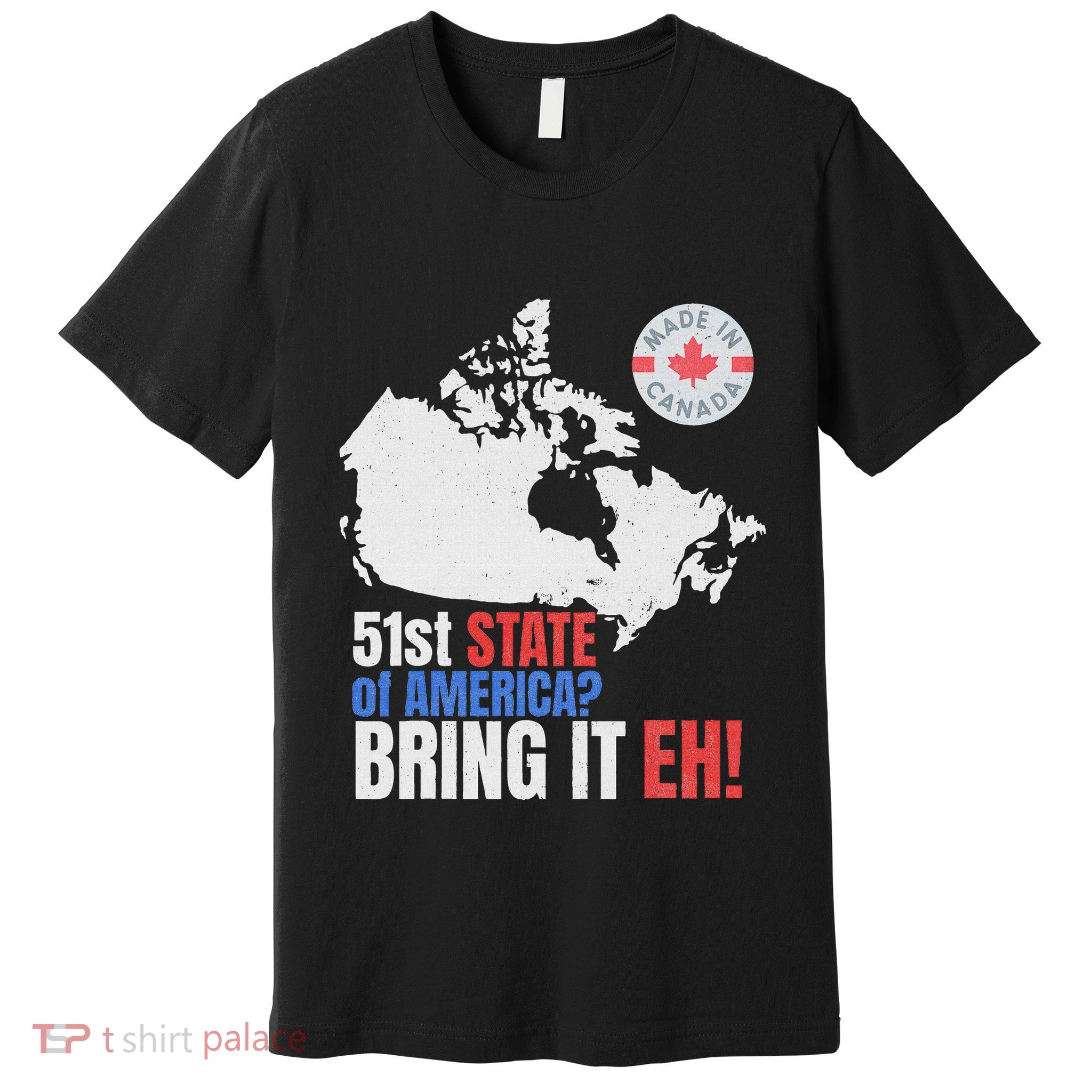 Canadian Patriotic Anti Trump Canada Map Premium T-Shirt