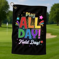Colorful Play All Day Field Day Golf Towel