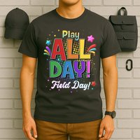 Colorful Play All Day Field Day T-Shirt
