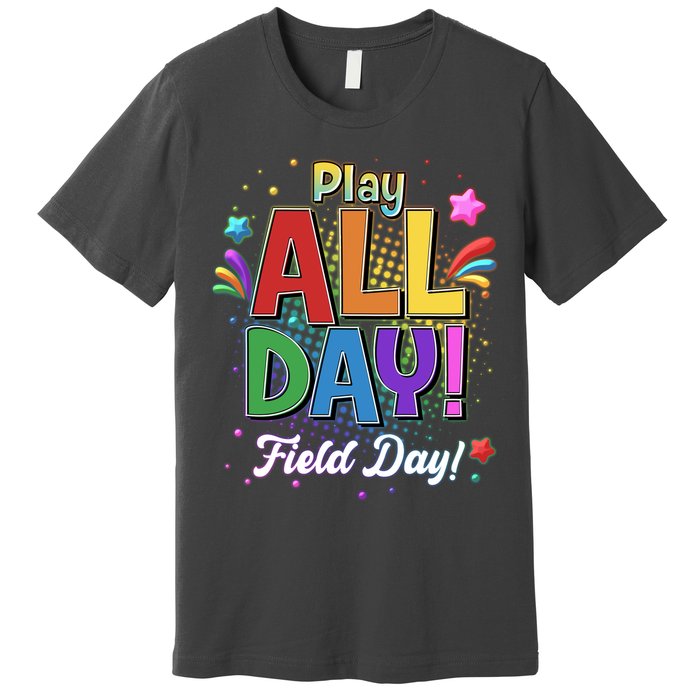 Colorful Play All Day Field Day Premium T-Shirt