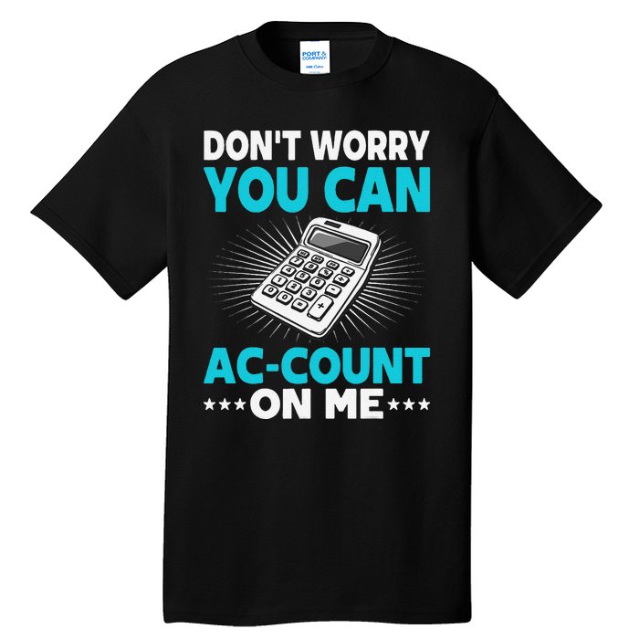 Certified Public Accountant Account Analyst Funny Gift Tall T-Shirt