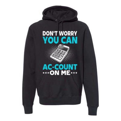 Certified Public Accountant Account Analyst Funny Gift Premium Hoodie