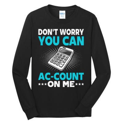 Certified Public Accountant Account Analyst Funny Gift Tall Long Sleeve T-Shirt