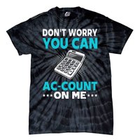 Certified Public Accountant Account Analyst Funny Gift Tie-Dye T-Shirt