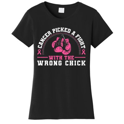 Cancer Picked A Fight With The Wrong Chick Breast Cancer Women's T-Shirt