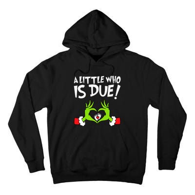 Christmas Pregnancy A Little Who Is Due Tall Hoodie