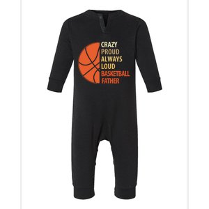 Crazy Proud Always Loud Basketball Father Gift Infant Fleece One Piece