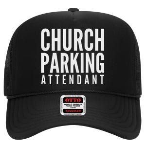 Church Parking Attendant High Crown Mesh Back Trucker Hat