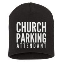 Church Parking Attendant Short Acrylic Beanie