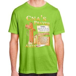 Cna’S Prayer A Lord Prepare Me For The Work That You Have Gift Adult ChromaSoft Performance T-Shirt