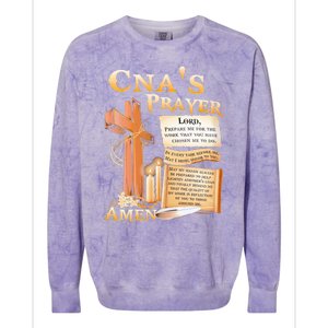 Cna’S Prayer A Lord Prepare Me For The Work That You Have Gift Colorblast Crewneck Sweatshirt