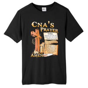 Cna’S Prayer A Lord Prepare Me For The Work That You Have Gift Tall Fusion ChromaSoft Performance T-Shirt