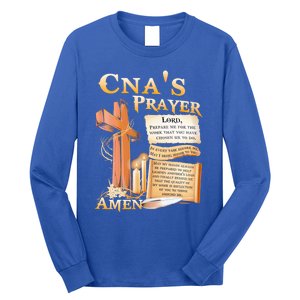 Cna’S Prayer A Lord Prepare Me For The Work That You Have Gift Long Sleeve Shirt