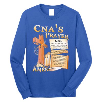 Cna’S Prayer A Lord Prepare Me For The Work That You Have Gift Long Sleeve Shirt