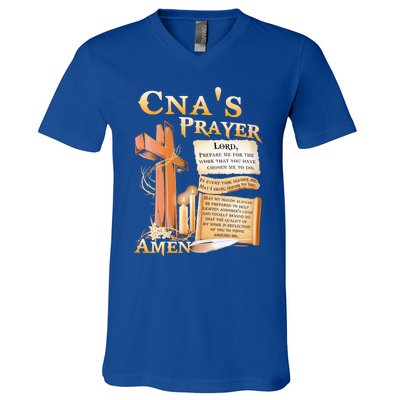 Cna’S Prayer A Lord Prepare Me For The Work That You Have Gift V-Neck T-Shirt